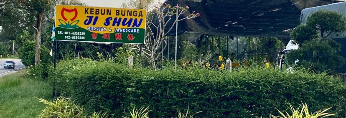 Ji Shun Nursery & Landscape @Tangkak